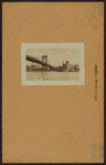 Bridges - Manhattan Bridge - [Brooklyn side.]