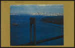 Bridges - Verrazano-Narrows Bridge - [Manhattan skyline.]