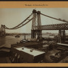 Bridges - Williamsburg Bridge - [R. Hoe and Company.]