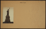Islands - Bedloe's Island - [View of the Statue of Liberty, a gift of the French people to the United States.]