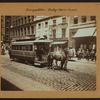 Transportation - Trolleys - [Horse drawn trolley cars run on Broadway line.]