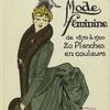 La mode feminine: De 1870 â 1900, 20 planches en couleurs
