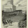 Dedication of the tomb of General Grant, April 27, 1897--West Point cadets giving a marching salute