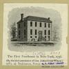 The first poorhouse in New York, 1736