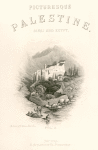 Picturesque Palestine, Sinai and Egypt vol. II.  The convent of St. Catherine, Mount Sinai