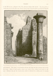 Grand column of Karnak. At the west entrance to the Hall of Columns.  The central avenue is here seen from the opposite end to that shown on the engraving on page 449.