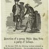 Desertion of a young white man, from a party of Indians