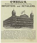 O'Neill's, 6th Ave., 20th to 21st Streets, New York City, importers and retailers