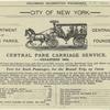 Central Park carriage service, organized 1869