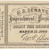 Fac-similie of ticket of admission to the impeachment trial