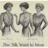The silk waist to wear