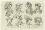 Ladies' head-dresses of the sixteenth century