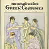 The history of the feminine costume of the world. The beautiful lines of the Greek costumes .