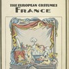 The history of the feminine costume of the world. The European costumes : France.