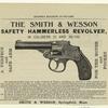 The Smith & Wesson safety hammerless revolver, in calibers 32 and 38/100.