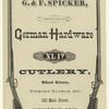 G. & F. Spicker, importers of German hardware, cutlery, shot guns, fishing tackle, etc., 123 Main Street, Cincinnati, Ohio.
