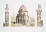 Tombeau et minarets : 1&2. tourab El-Imâm; 3. gâma El-Qalmy (XVe. & XVIe. siècles)