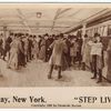 Subway, New York.  "Step Lively"