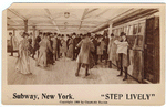 Subway, New York.  "Step Lively"