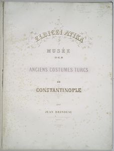 Musee des anciens costumes turcs de Constantinople