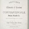 Sketches of character and costume in Constantinople, Ionian Islands &c. [Title page]