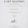 Histoire de l'art égyptien d'après les monuments