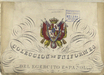 Collection de uniformes del Egercito Español. (Title page).