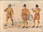 Dinastia austriaca Siglo XVI (Año 1560). Arcabucero; Atambor; Pifaro