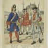 Oesterreich-Ungarn. Kaiserliche Infanterie:  Rgt. Bayreuth (heute No. 41). Grenadier, 1701; Rgt. Württemberg (heute No. 17). Feldwebel, 1703; Rgt. Thürheimk (heute No. 28). Musketier, 1708