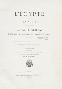 L'Égypte et la Nubie : grand album monumental historique architectural