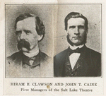 Hiram B. Clawson and John T. Caine : first managers of the Salt Lake Theatre