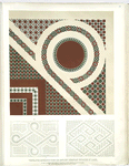 Tesselated pavements from the earliest Christian churches at Rome. A. - part of pavement from Sta. Maria in Trastevere XIIth. centy. (one sixth the size of the original) B. C. - two designs in outline from Sta. Maria Maggiore. Vth. century.