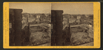 Burnt district, looking south-west, from U.S. Custom House.