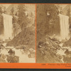 Piwyac, or the Vernal Fall, 300 feet, Yosemite Valley, Mariposa County, Cal.