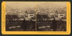 View from the Residence of Bishop Kip, Rincon Hill, San Francisco.