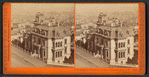 View from the Residence of Chas. Crocker, Esq., California St., S.F.