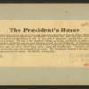 The President's House.
