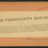 The President's House.