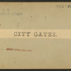 City gates.
