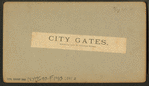 City gates, looking into St. George Street.