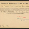 St. Francis St., near the Barracks.