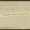Treasury St., Seven feet wide.