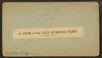 A View of the Old Spanish fort at St. Augustine, Fla.