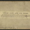 Uncle Jack and his home.