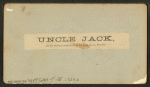 Uncle Jack, or the Oldest inhabitant of St. Augustine, Florida.