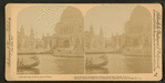 Scenes around the Administration building, World's Fair, Chicago, U.S.A.