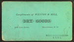 Weston & Hill, Dry Goods [Store.]
