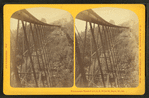 Frankenstein Trestle, P. & O.R.R., White Mts. Notch.
