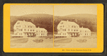 Flume House, Franconia Notch, N.H.
