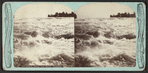 Rapids above the Falls, Niagara.